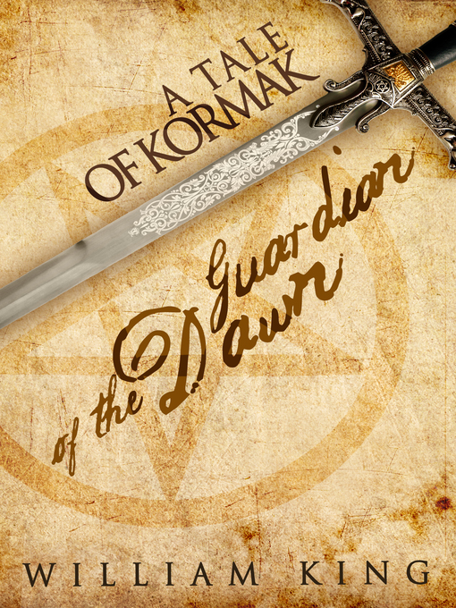 Title details for Guardian of the Dawn by William King - Available